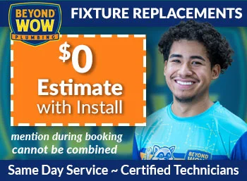 austin fixture replacement Beyond Wow Plumbing